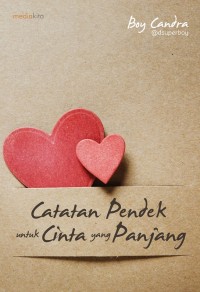 Image of Catatan Pendek untuk cinta yang panjang